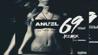 La 69 Remix - Anuel Ft. Ozuna (Letra en descripcion)