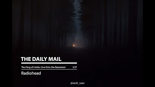 The Daily Mail [Radiohead - Lyrics]