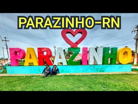 Parazinho- Rio Grande do Norte