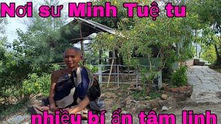 Ngọn núi sư Minh Tuệ tu năm xưa sự thật  (Tập 1)