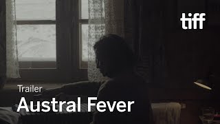AUSTRAL FEVER Trailer | TIFF 2019
