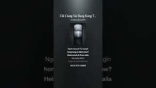 Download lagu “Cik Ciang Vai Bang Kong Tung Diam Maw”(Rap) mp3 Download lagu “Cik Ciang Vai Bang Kong Tung Diam Maw”(Rap) mp3