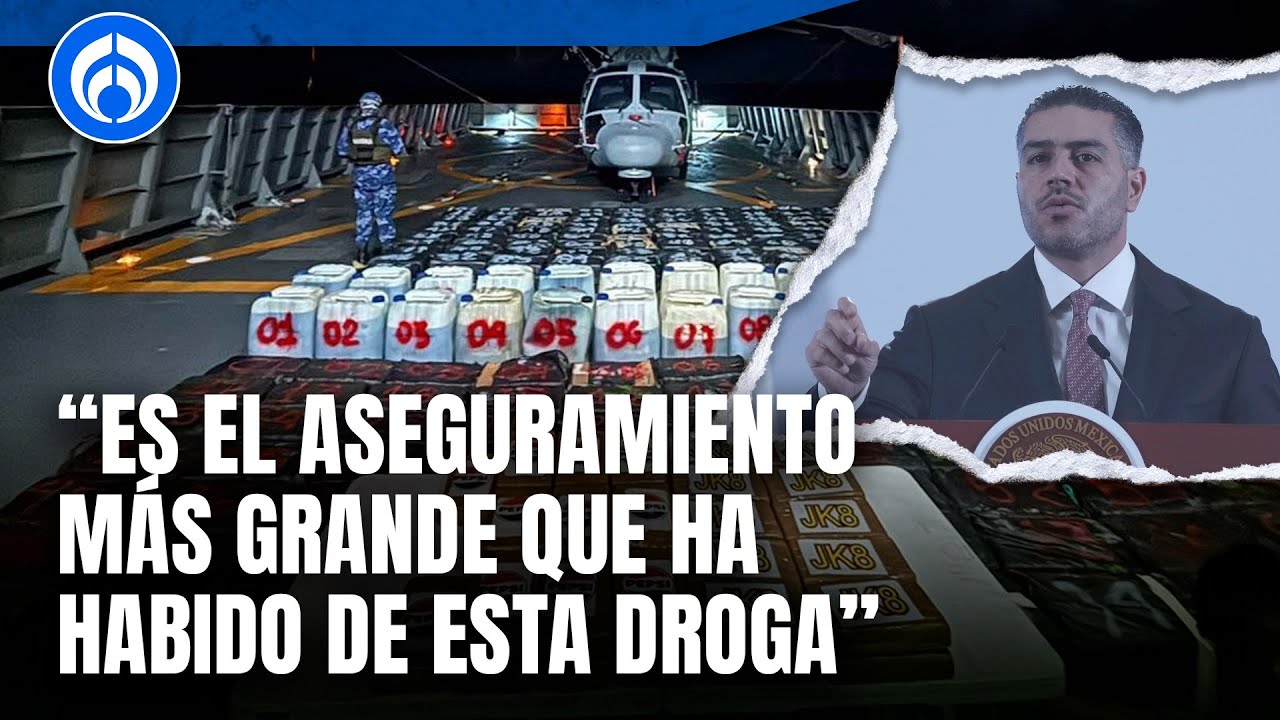 García Harfuch da detalles de decomiso de una tonelada de fentanilo