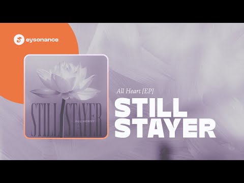 Still Stayer - ALL HEART [EP]