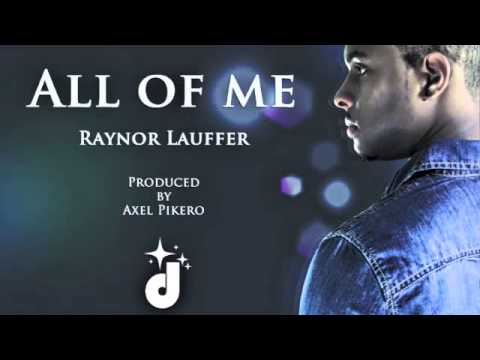 Dreams - All Of Me Ft. Ray Lauffer (Cover)