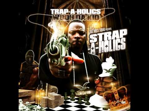 Wooh Da Kid - Follow Me {Strap-A-Holics Mixtape}
