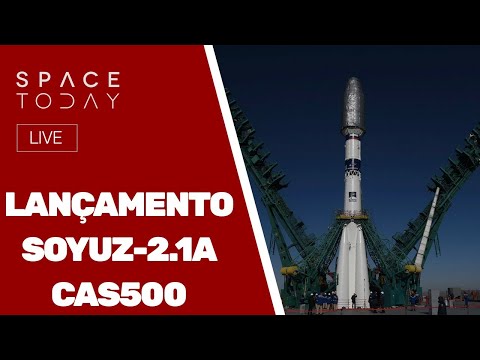 LANÇAMENTO SOYUZ-2.1A - MISSÃO CAS500 - AO VIVO (SCRUB, NÃO ASSISTA!!!!)