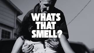 WHATS THAT SMELL? - TEASER TRAILER