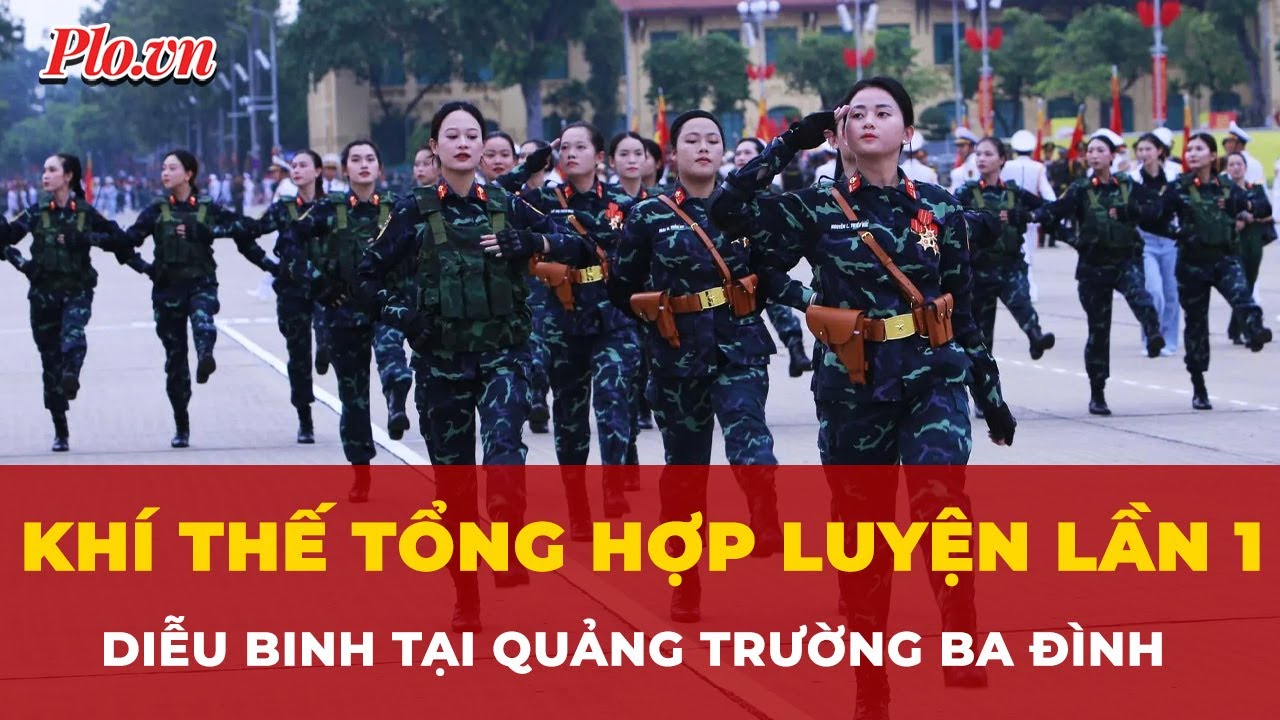 Toàn cảnh buổi tổng hợp luyện diễu binh đầu tiên tại Quảng trường Ba Đình