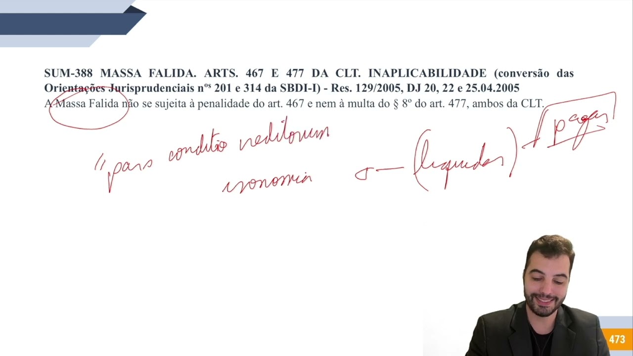 Summary 388 TST - bankrupt estate and judicial recovery fine art. 467 and 477 CLT