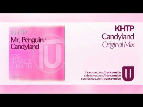 TU025: KHTP - Candyland (Original Mix)