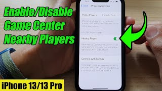 iPhone 13/13 Pro: How to Enable/Disable Game Center Nearby Players for Multiplayer Invites
