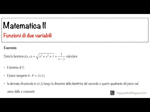 Analisi Matematica II: Funzioni di due variabili - Lezione 4 - Esercizio