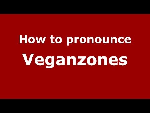 How to pronounce Veganzones (Spanish/Spain) - PronounceNames.com
