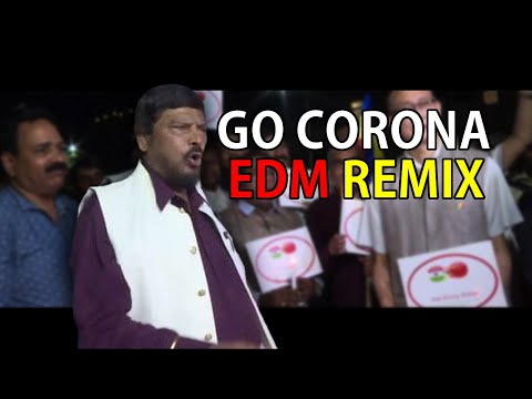 GO CORONA EDM REMIX