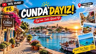 CUNDA ADASI’NDA BİZİ NELER BEKLİYOR? 🌊😍 | Ege Tatil Vlogu #6