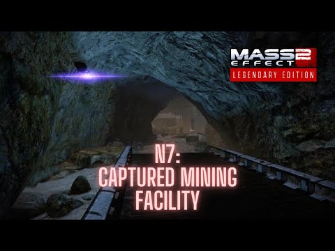 Mass Effect 2 Legendary Edition - N7: Captured Mining Facility