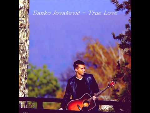 Danko Jovasevic - True Love (Audio 2014)