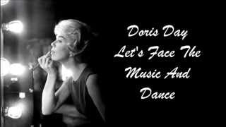 Doris Day ~ Let's Face The Music And Dance