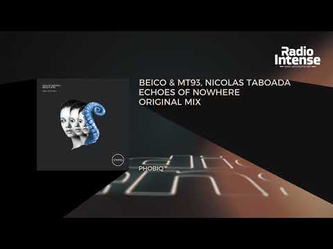 Premiere: Beico & Mt93, Nicolas Taboada - Echoes Of Nowhere (Original Mix) [Phobic] // Techno