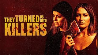 They Turned Us Into Killers | Official Trailer | Horror Brains