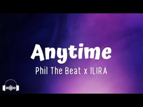 Phil The Beat x ILIRA  Anytime (KeksMusic REMIX)