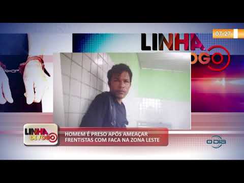 LINHA DE FOGO 07 10  Homem eÌ preso apoÌs ameaçar frentista com faca