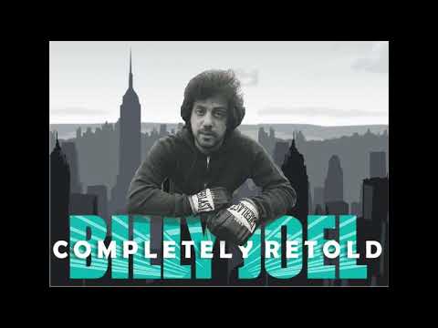 Billy Joel: Completely Retold - I Go To Extremes