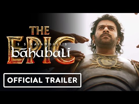 Baahubali: The Epic - Official Trailer (2025)