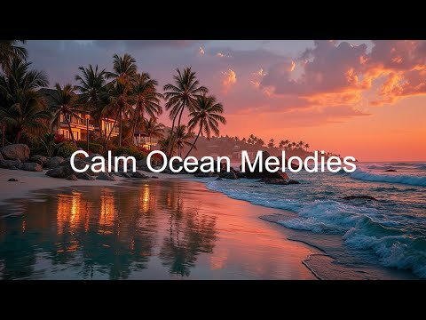 Tropical Sunset Deep House Mix | Chill Vibes & Relaxing Music for Your Evening Escapes