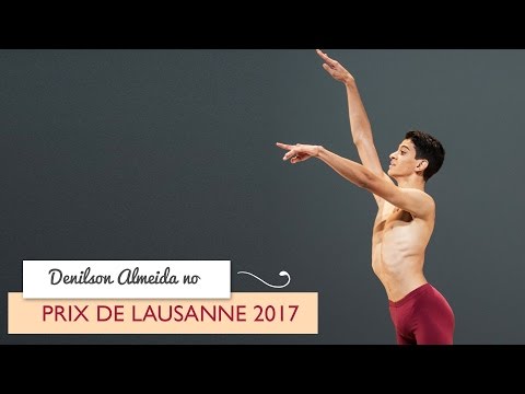 Prix de Lausanne 2017 - Denilson Almeida | Petite Danse