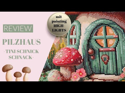 Diamond Painting/FINISH/Pilzhaus/tinischnickschnack