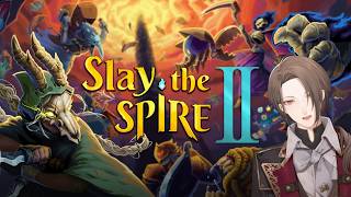 【Slay the Spire 2】究極にして最新の「デッキ構築型ローグライク」【にじさんじ/加賀美ハヤト】