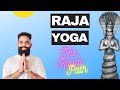 What Is Raja Yoga The Path Of Meditation