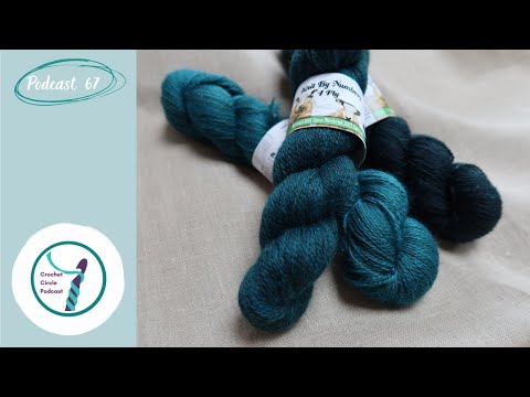 Crochet Circle Podcast, Episode 67