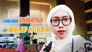 Intip Suasana Ramadan di Masjid Istiqlal Yuk!
