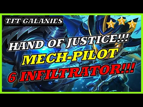 6 INFILTRATOR + HAND OF JUSTICE MECH-PILOT!!⭐⭐⭐ |TFT SET 3.5|Teamfight Tactics Galaxies|TFT Galaxies