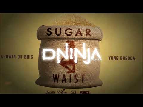 Kerwin Du Bois x Yung Bredda - Sugar Waist (D Ninja x Muv Remix) | Soca 2024