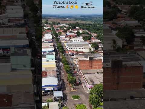 IPORÁ GOIÁS, PROJETO VISÃO AÉREA - PARABÉNS IPORÁ PELOS 77 ANOS DE HISTÓRIA!