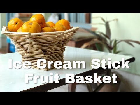 Ice Cream Stick Fruit Basket by Sulagna