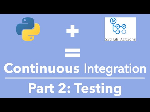 Continuous Integration With Github Actions And Python Part 2 Testing