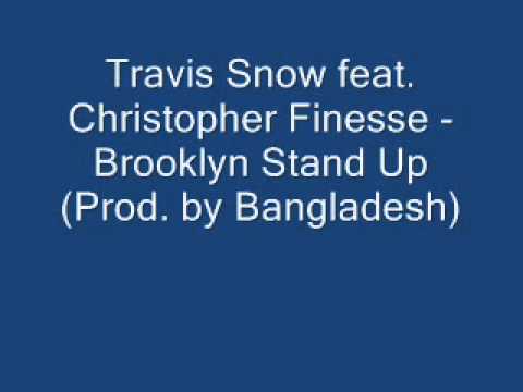 Travis Snow feat. Christopher Finnesse - Brooklyn Stand Up