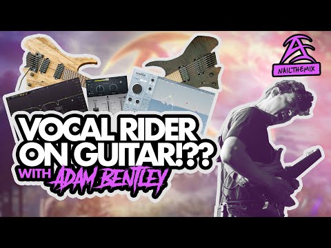 VOCAL RIDER ON GUITARS?! w/ Arch Echo & Adam Bentley