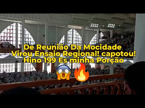 CCB Primeira Reunião Da Mocidade Belo Horizonte MG! Hino 199 Senhor, Tu és a minha porção!