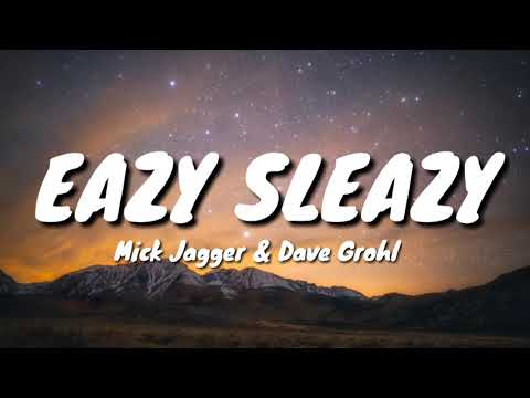 Mick Jagger - Eazy Sleazy (Dave Grohl) (Lyrics)