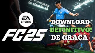 EA FC 25 DE GRAÇA! COMO BAIXAR E JOGAR - FREE DOWNLOAD - ATUALIZADO TU 19 - DLC  UNLOCKER!