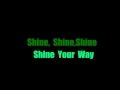Shine Your Way Lyrics- Owl City feat Yuna 