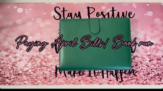 Paying April bills/ Bank run