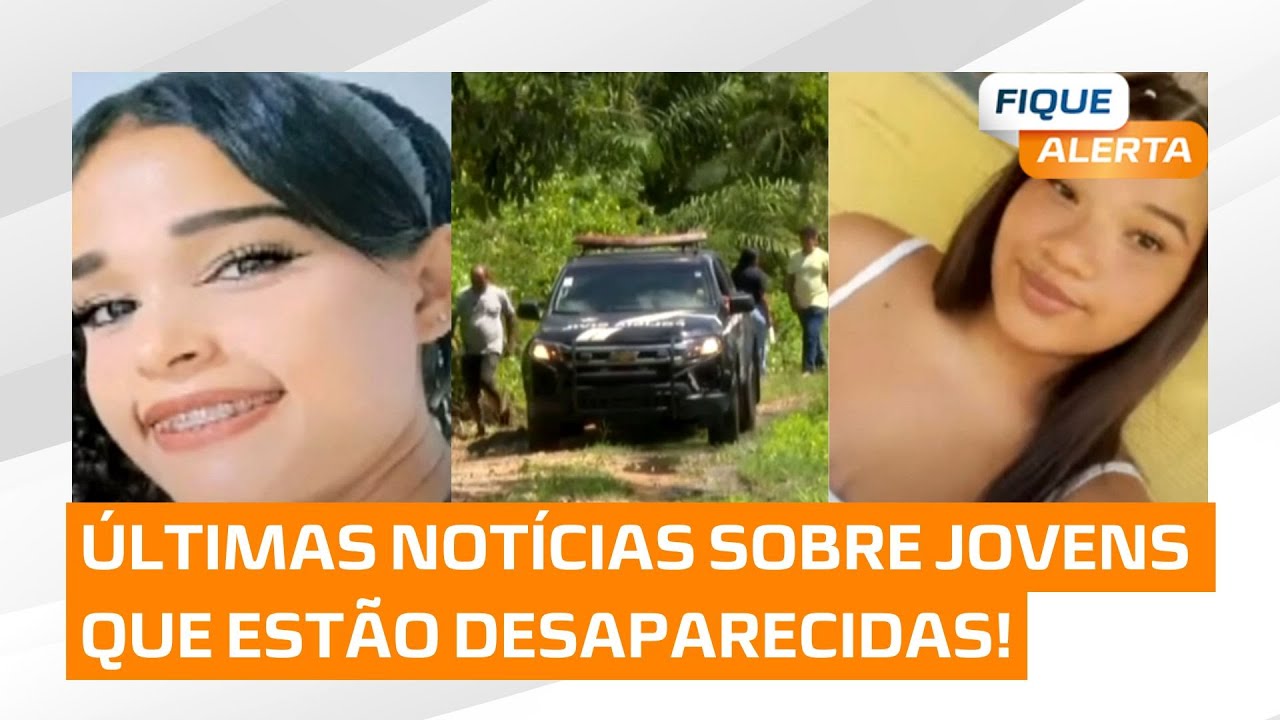 Polícia Civil intensifica buscas para localizar jovens desaparecidas em Alagoas 🚨