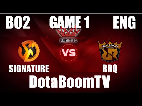 Signature trust VS Entity | PRO DOTA CUP | BO2 | SEA GROUP STAGE | ENG CAST | GAME 1